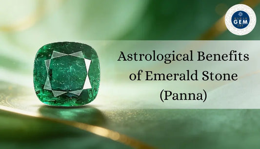 Astrological Benefits of Emerald Stone (Panna)