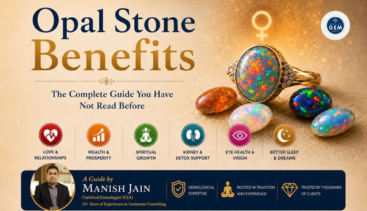 Opal Stone Benefits | By Gemologist Manish Jain